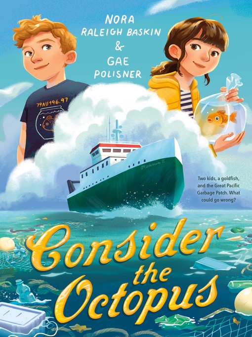 Title details for Consider the Octopus by Nora Raleigh Baskin - Available